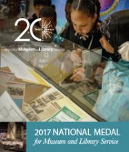 2017 Medals Brochure Thumbnail Cover of 2017 National Medal for Museum and Library Service Brochure