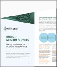 Cover of FY 2017 Office of Museum Services Brochure Cover of FY 2017 Office of Museum Services Brochure