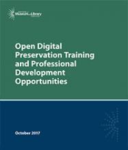 For Open Digital Preservation Training and Professional Development Opportunities Cover of Open Digital Preservation Training and Professional Development Opportunities