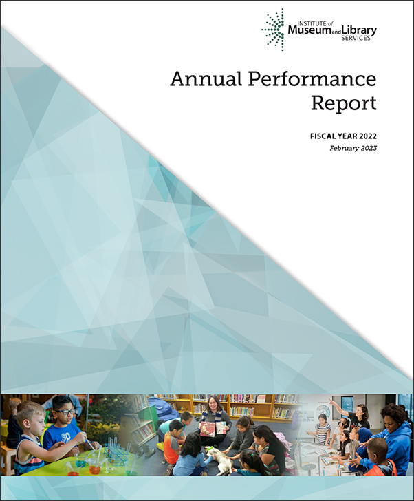 IMLS FY 2022 Annual Performance Report.