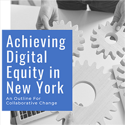 Achieving Digital Equity in New York publication cover