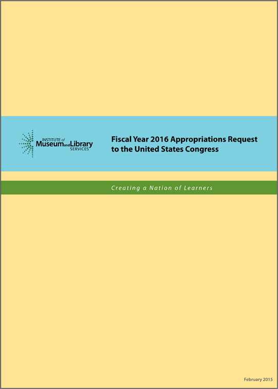 2016 Congressional Budget Justification | Institute of Museum and ...