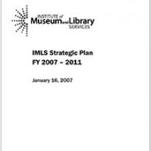 IMLS Strategic Plan FY 2007 – 2011